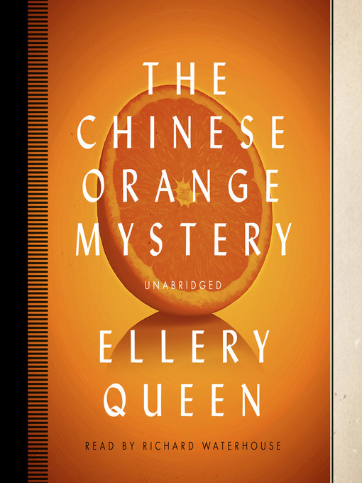 Title details for The Chinese Orange Mystery by Ellery Queen - Wait list